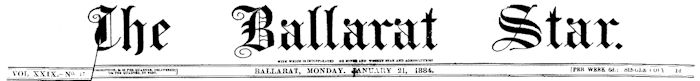 Ballarat Star 21 January 1884 banner - 15kB jpg